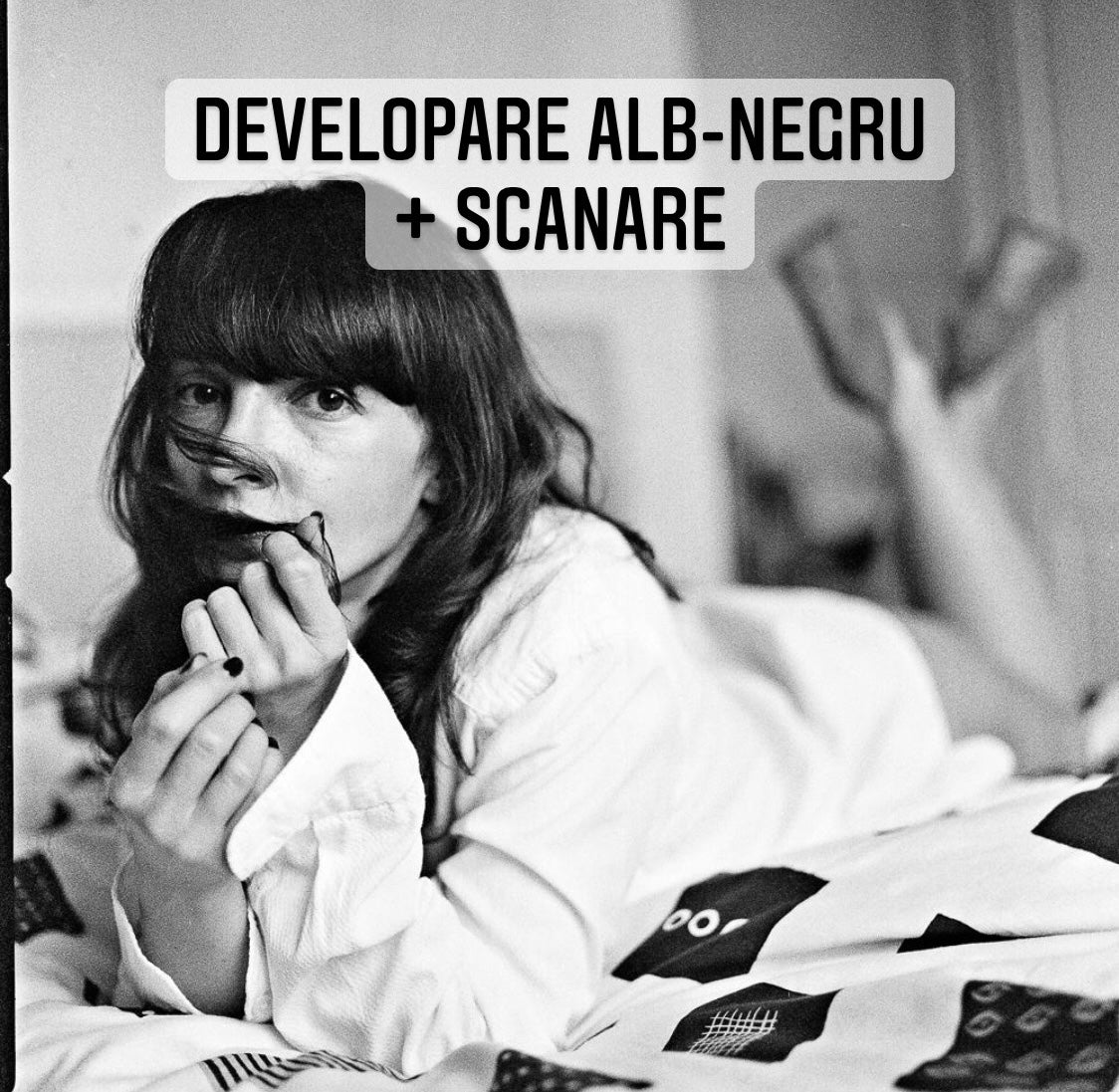 Developare alb-negru + scanare